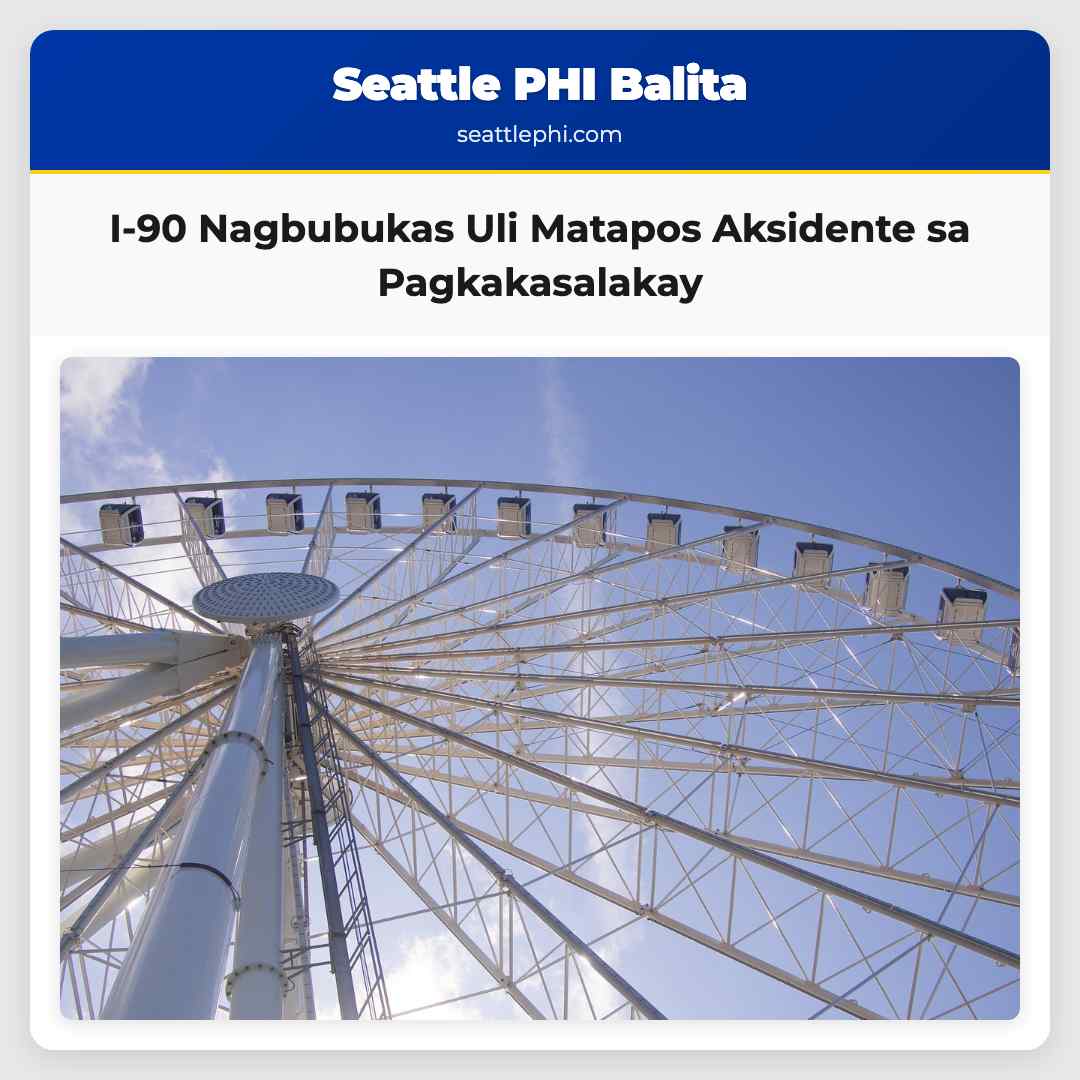 I-90 Nagbubukas Uli Matapos Aksidente sa