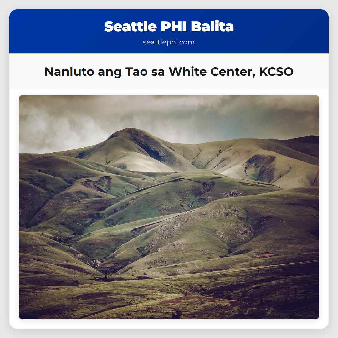 Nanluto ang Tao sa White Center, KCSO