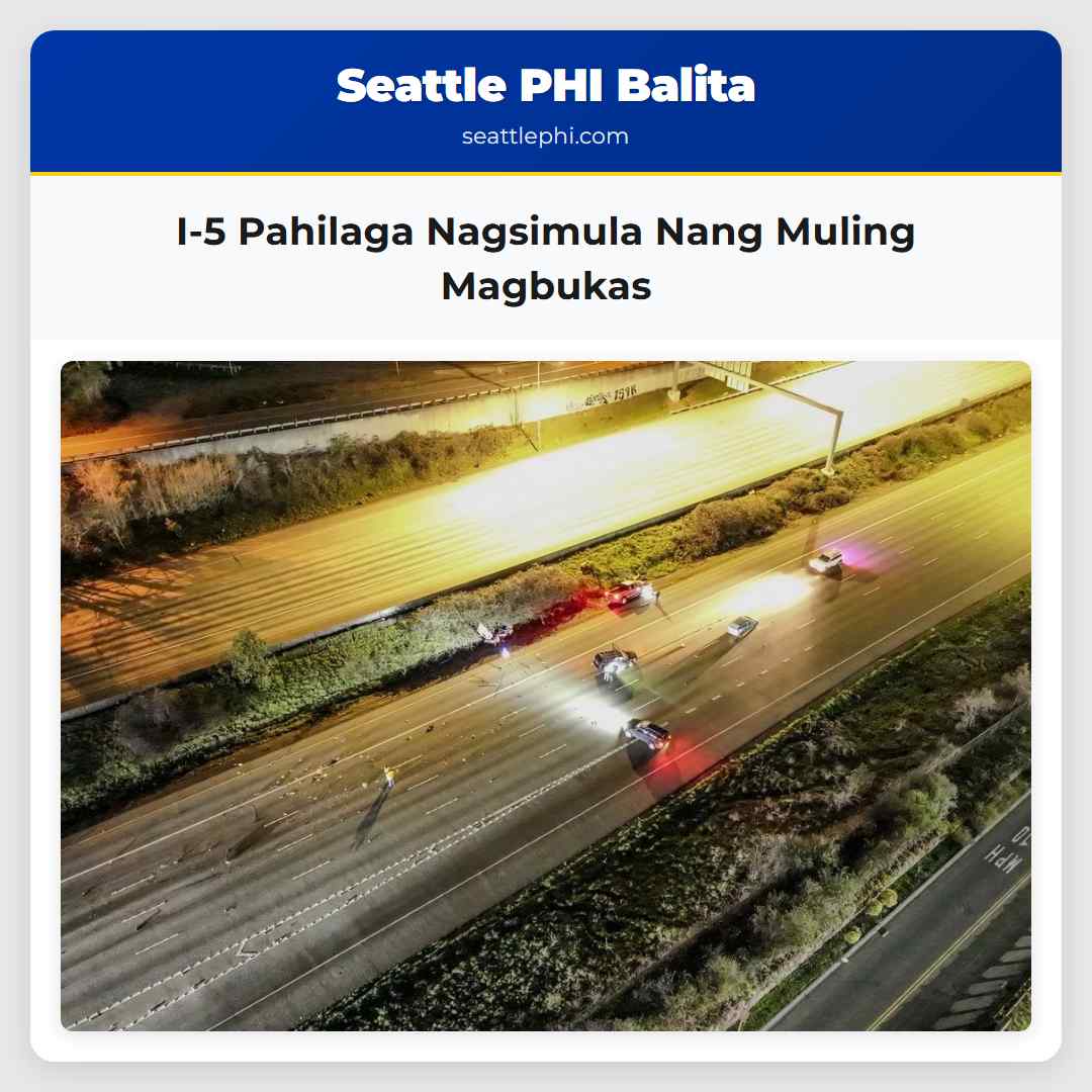 I-5 Pahilaga Nagsimula Nang Muling Magbukas