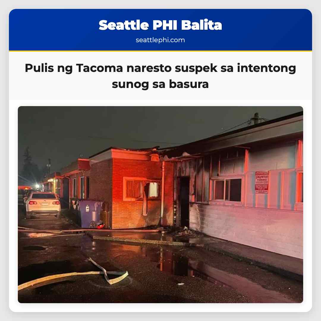 Pulis ng Tacoma naresto suspek sa intentong sunog