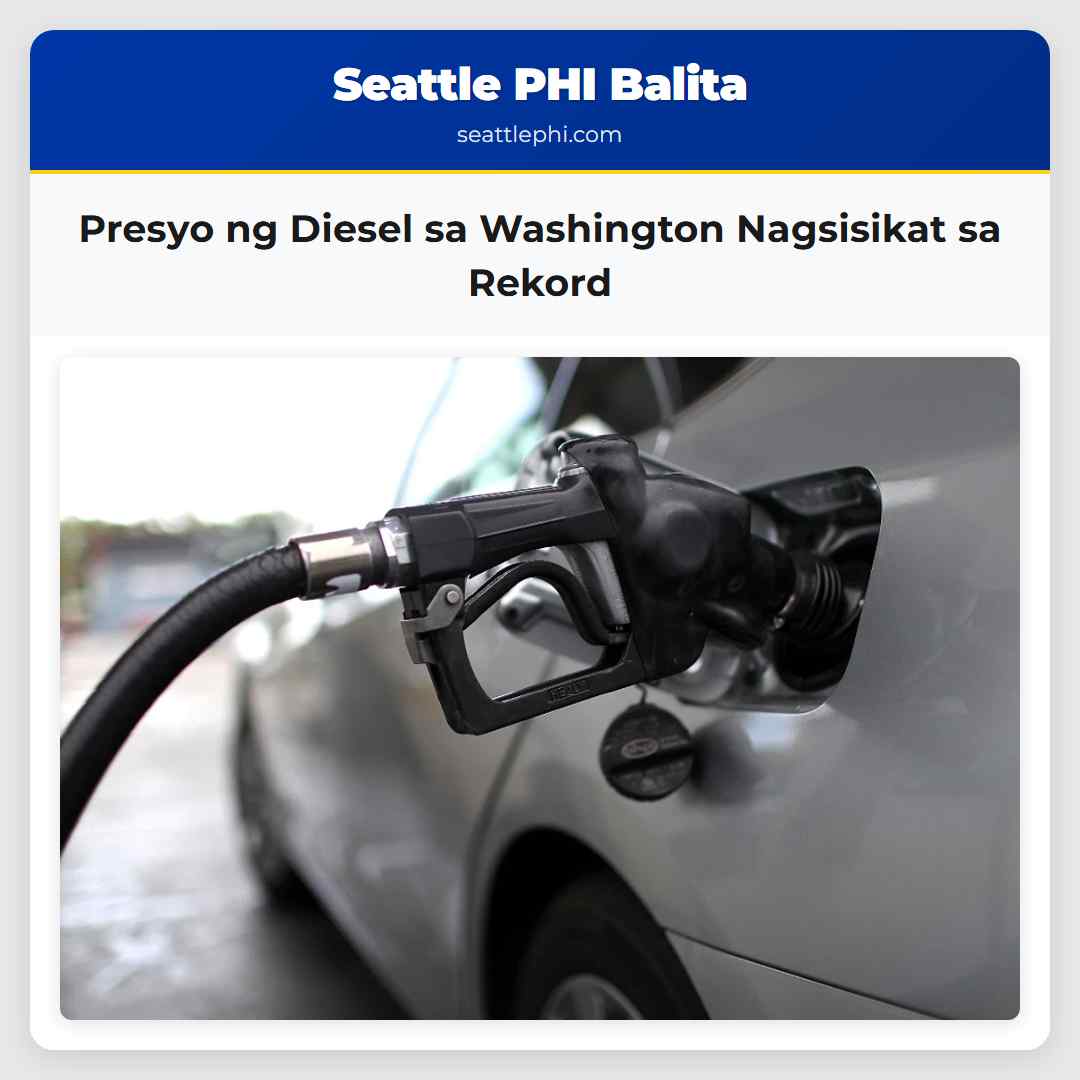 Presyo ng Diesel sa Washington Nagsisikat sa