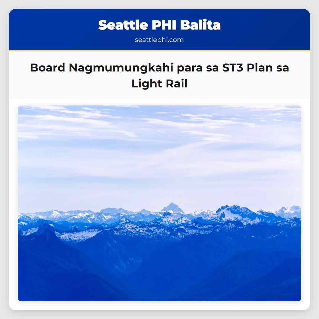 Board Nagmumungkahi para sa ST3 Plan sa Light Rail