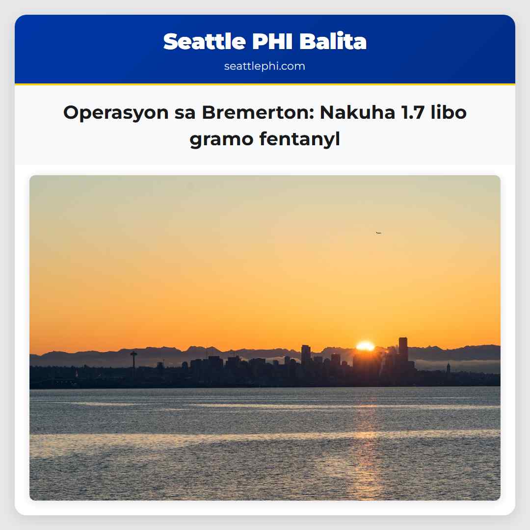 Operasyon sa Bremerton: Nakuha 1.7 libo gramo