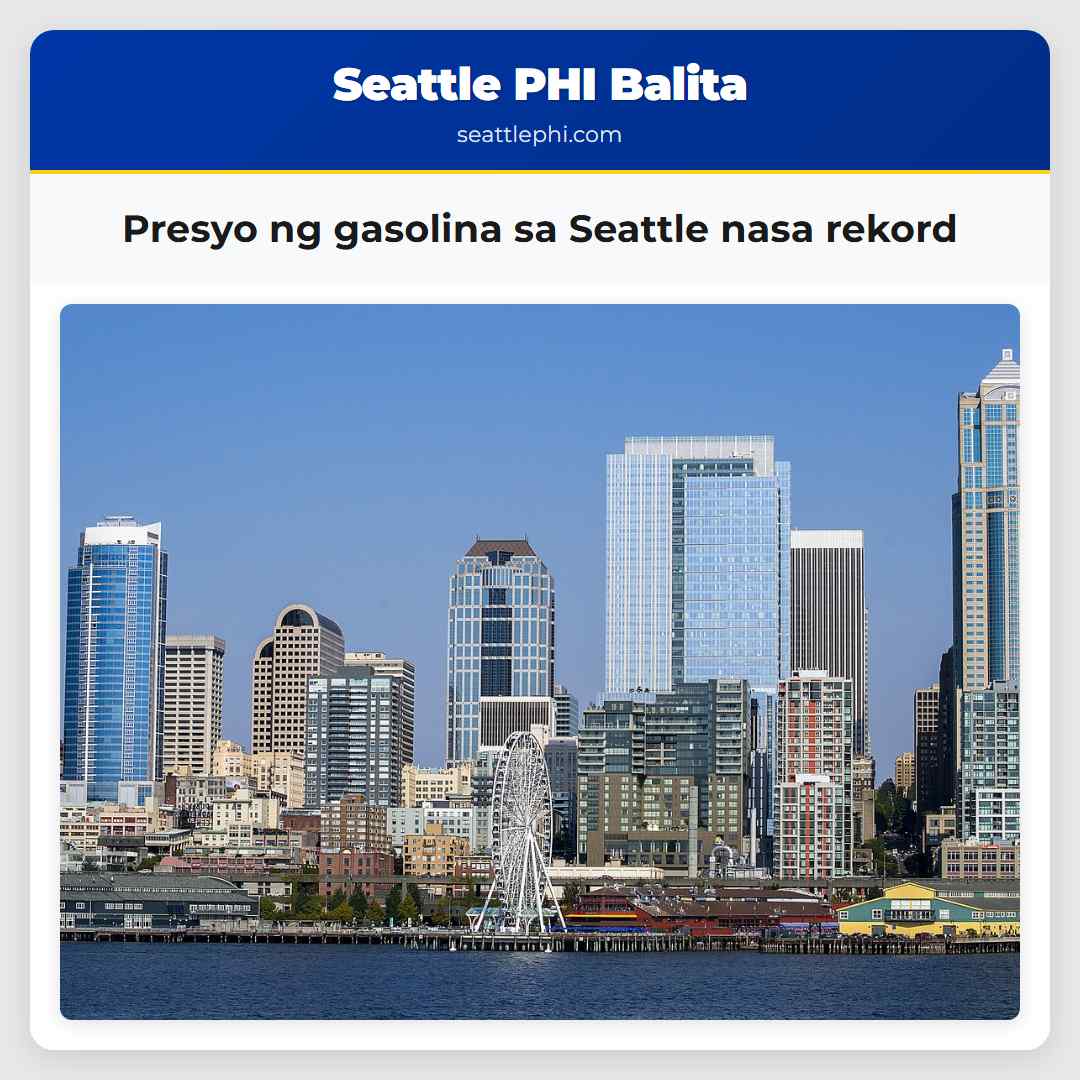 Presyo ng gasolina sa Seattle nasa rekord