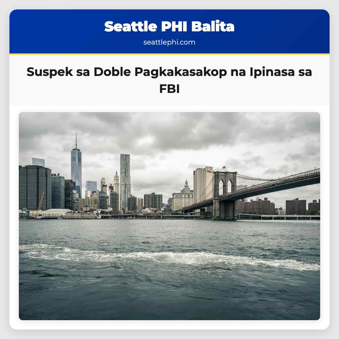 Suspek sa Doble Pagkakasakop na Ipinasa sa FBI