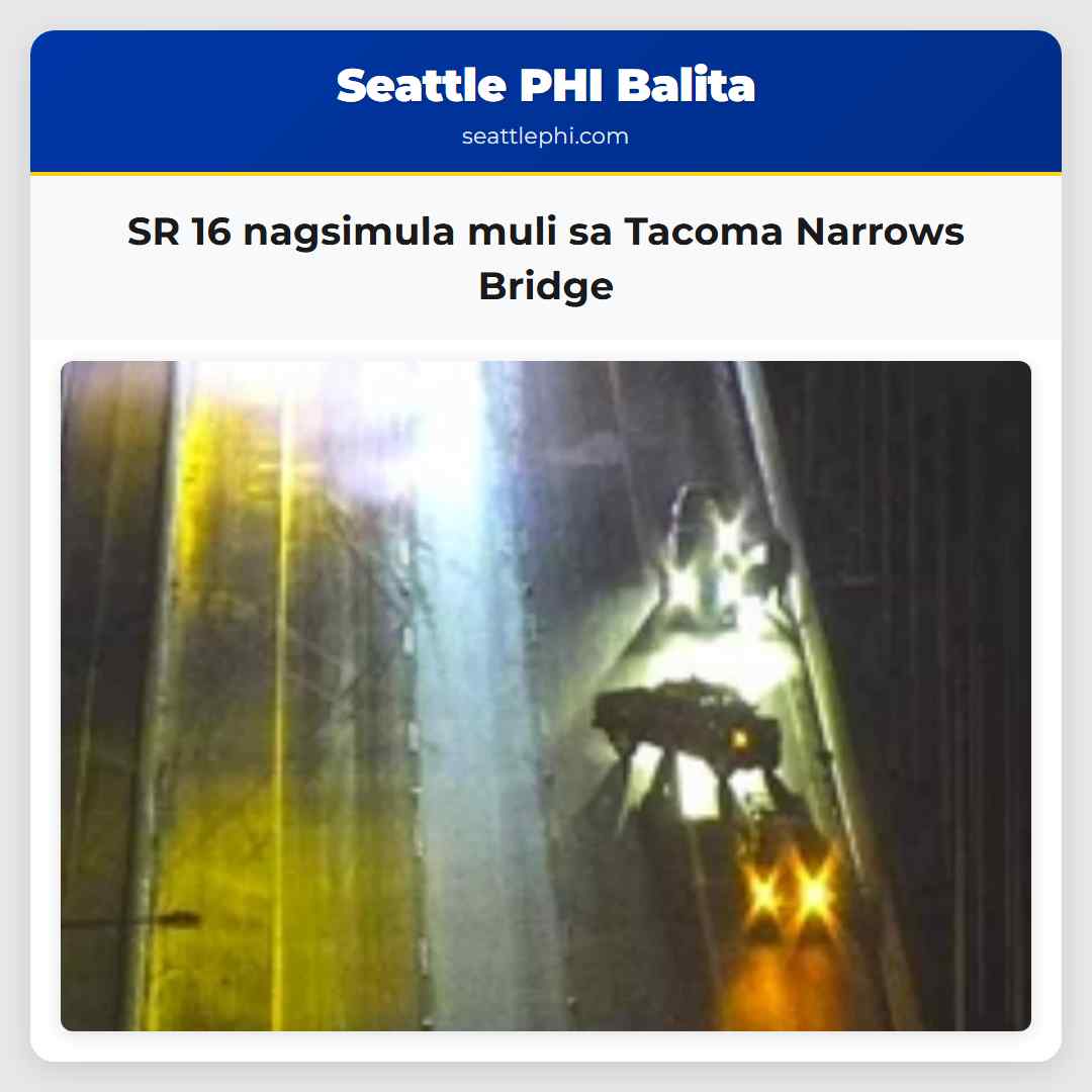 SR 16 nagsimula muli sa Tacoma Narrows Bridge
