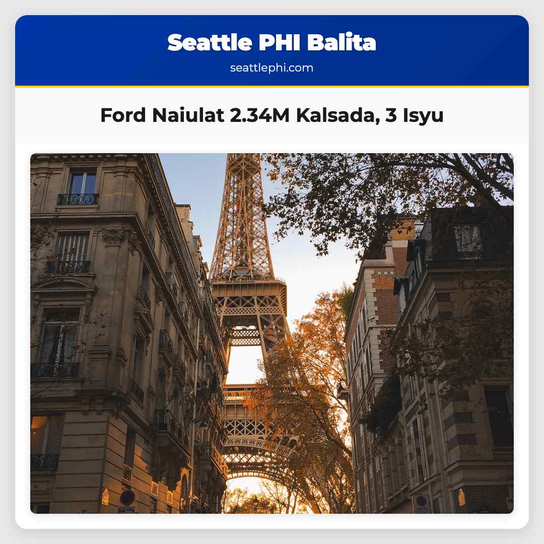 Ford Naiulat 2.34M Kalsada, 3 Isyu