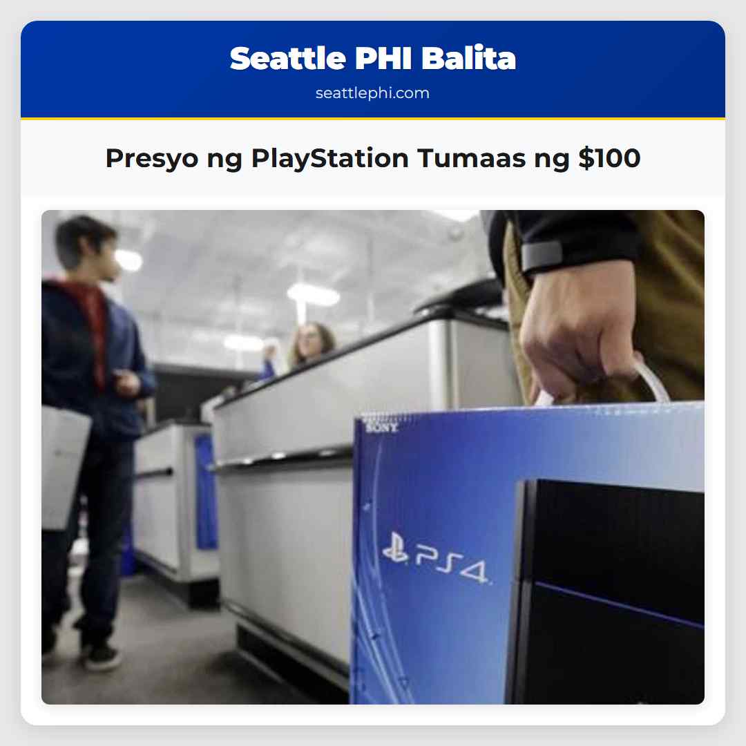 Presyo ng PlayStation Tumaas ng $100