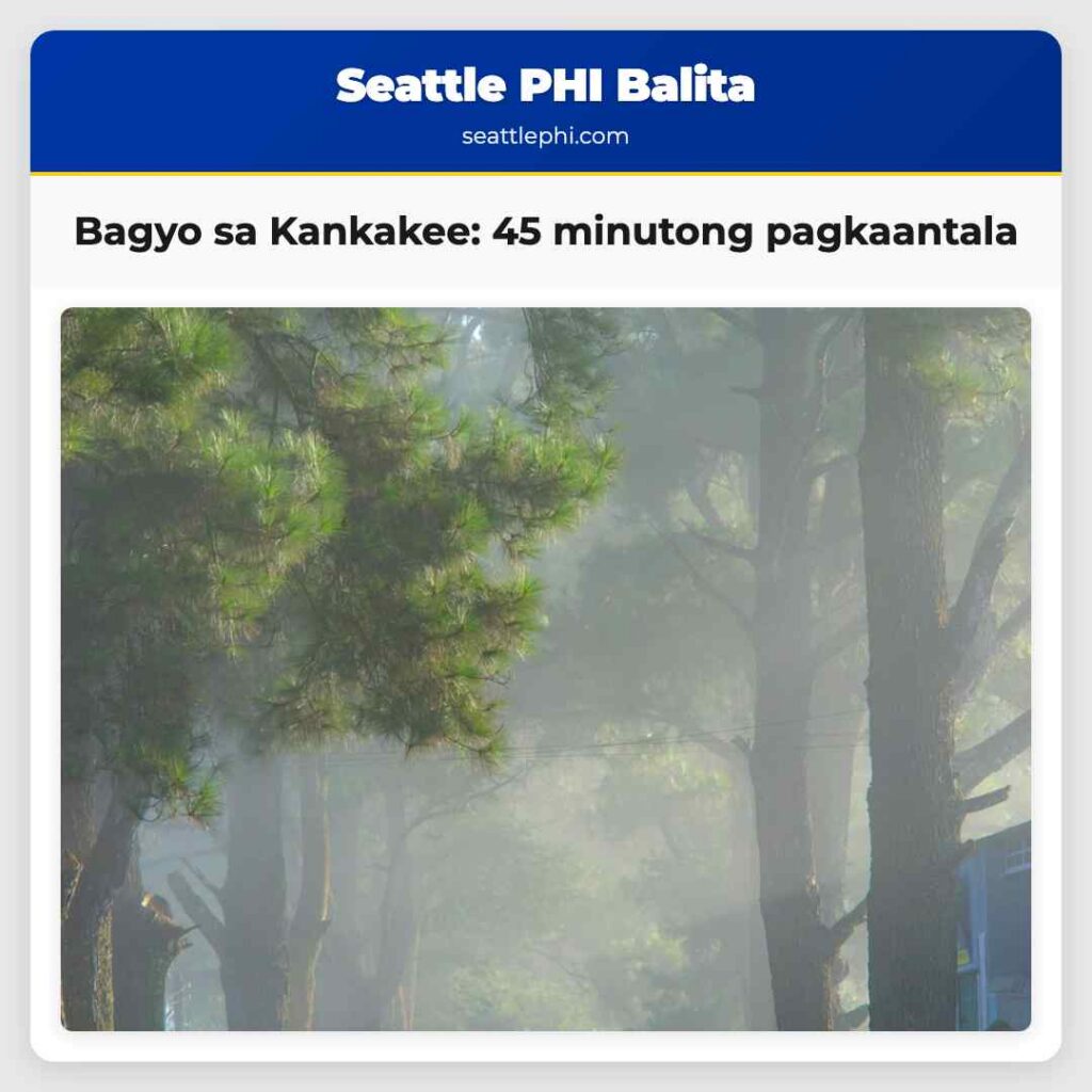 Bagyo sa Kankakee: 45 minutong pagkaantala