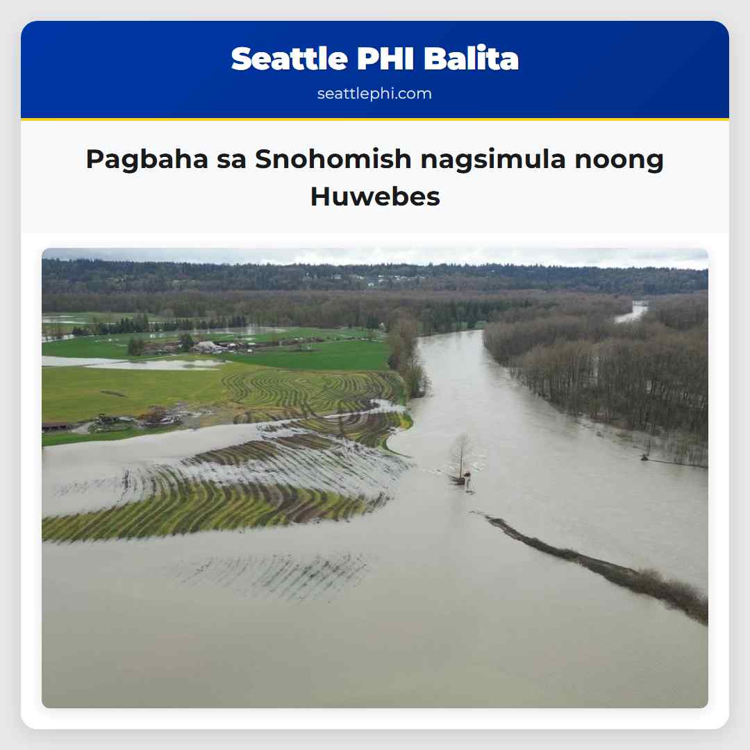 Pagbaha sa Snohomish nagsimula noong Huwebes