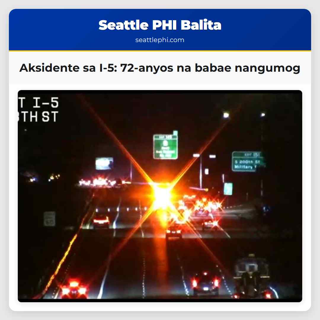 Aksidente sa I-5 72-anyos na babae mula Kent nangumog