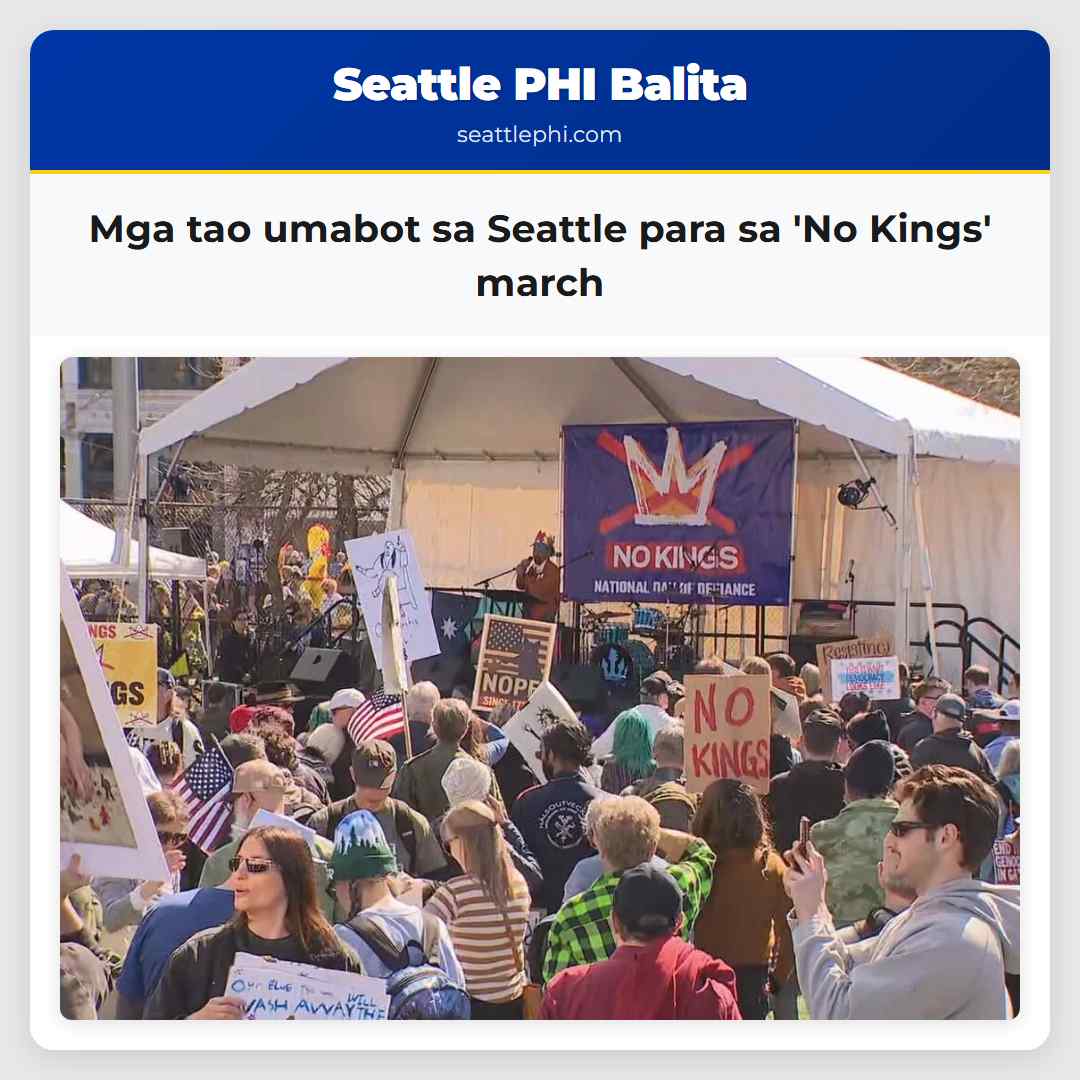 Mga tao umabot sa Seattle para sa 'No Kings' march