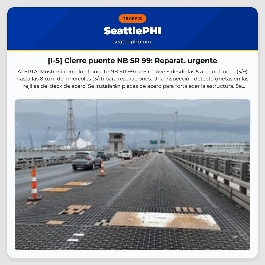 [I-5] Cierre puente NB SR 99: Reparat. urgente
