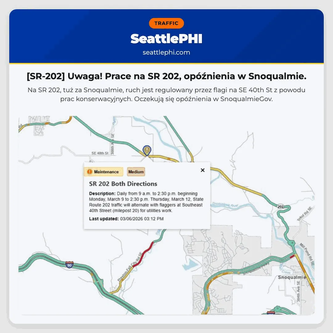 [SR-202] Uwaga! Prace na SR 202, opóźnienia w Snoqualmie.