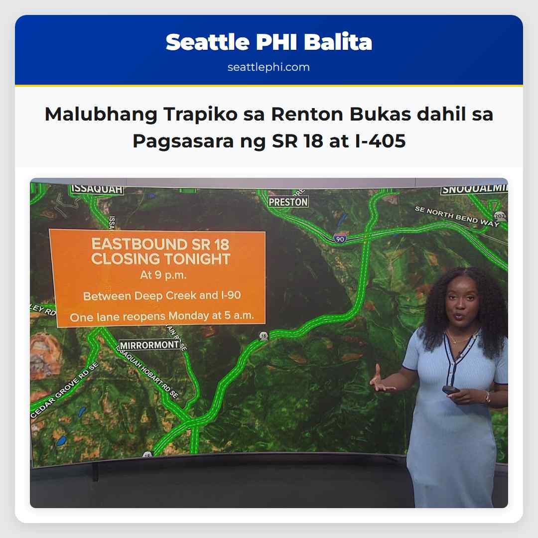 Malubhang Trapiko sa Renton Bukas dahil sa Pagsasara ng SR 18 at I-405