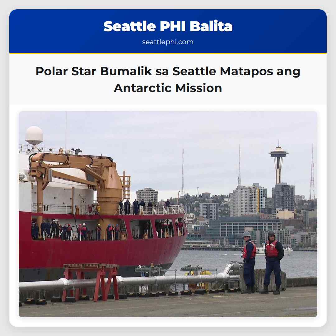 Polar Star Bumalik sa Seattle Matapos ang Antarctic Mission