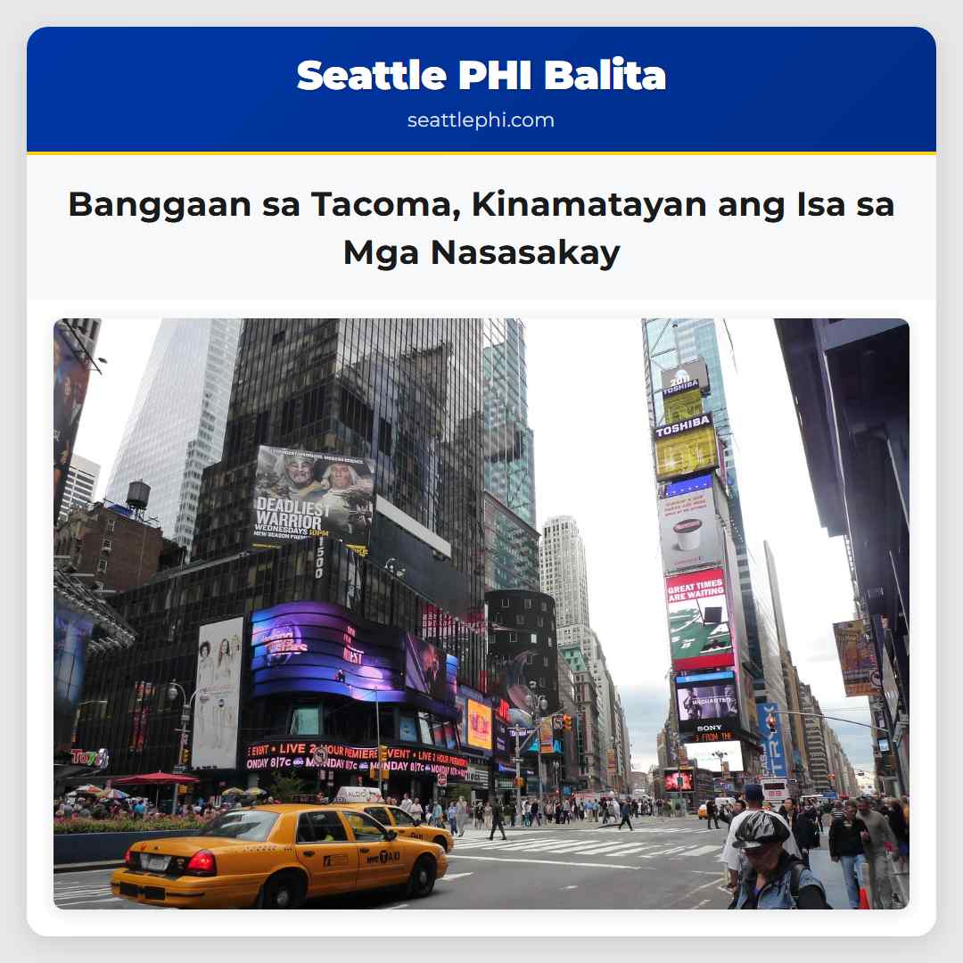 Banggaan sa Tacoma Kinamatayan ang Isa sa Mga Nasasakay