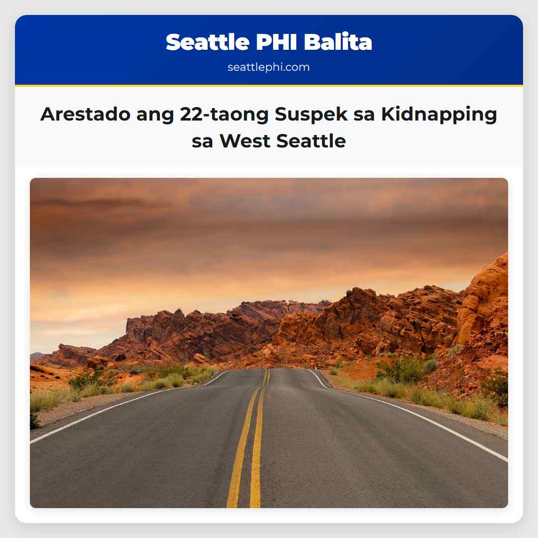 Arestado ang 22-taong Suspek sa Kidnapping sa West Seattle