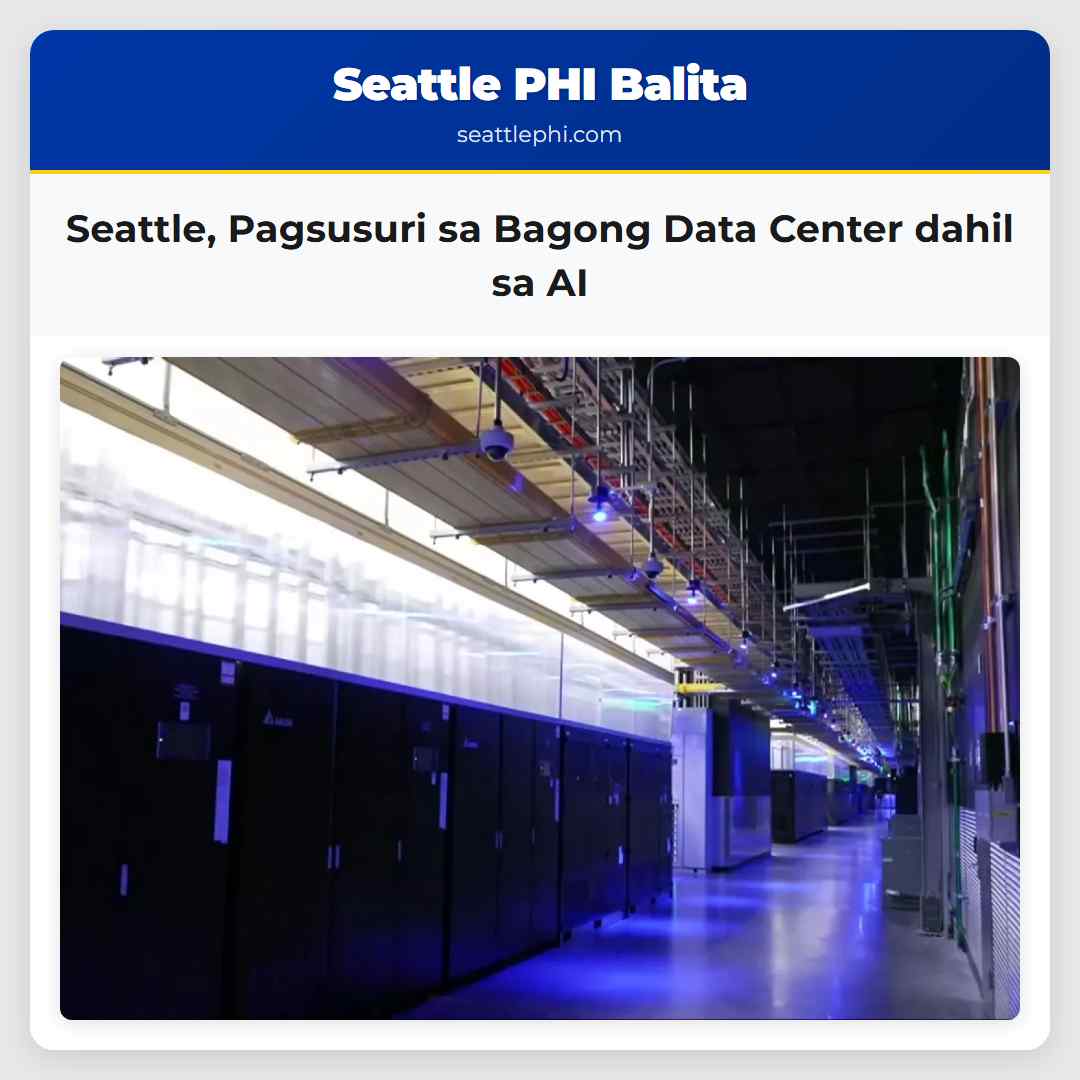 Seattle Pagsusuri sa Bagong Data Center dahil sa AI