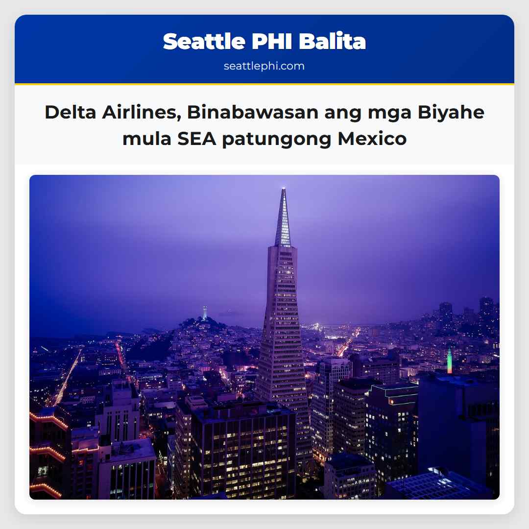 Delta Airlines Binabawasan ang mga Biyahe mula SEA patungong Mexico