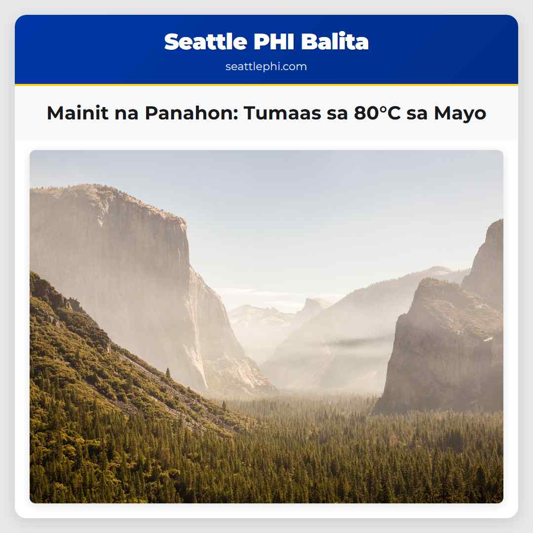 Mainit na Panahon Tumaas sa 80°C sa Mayo