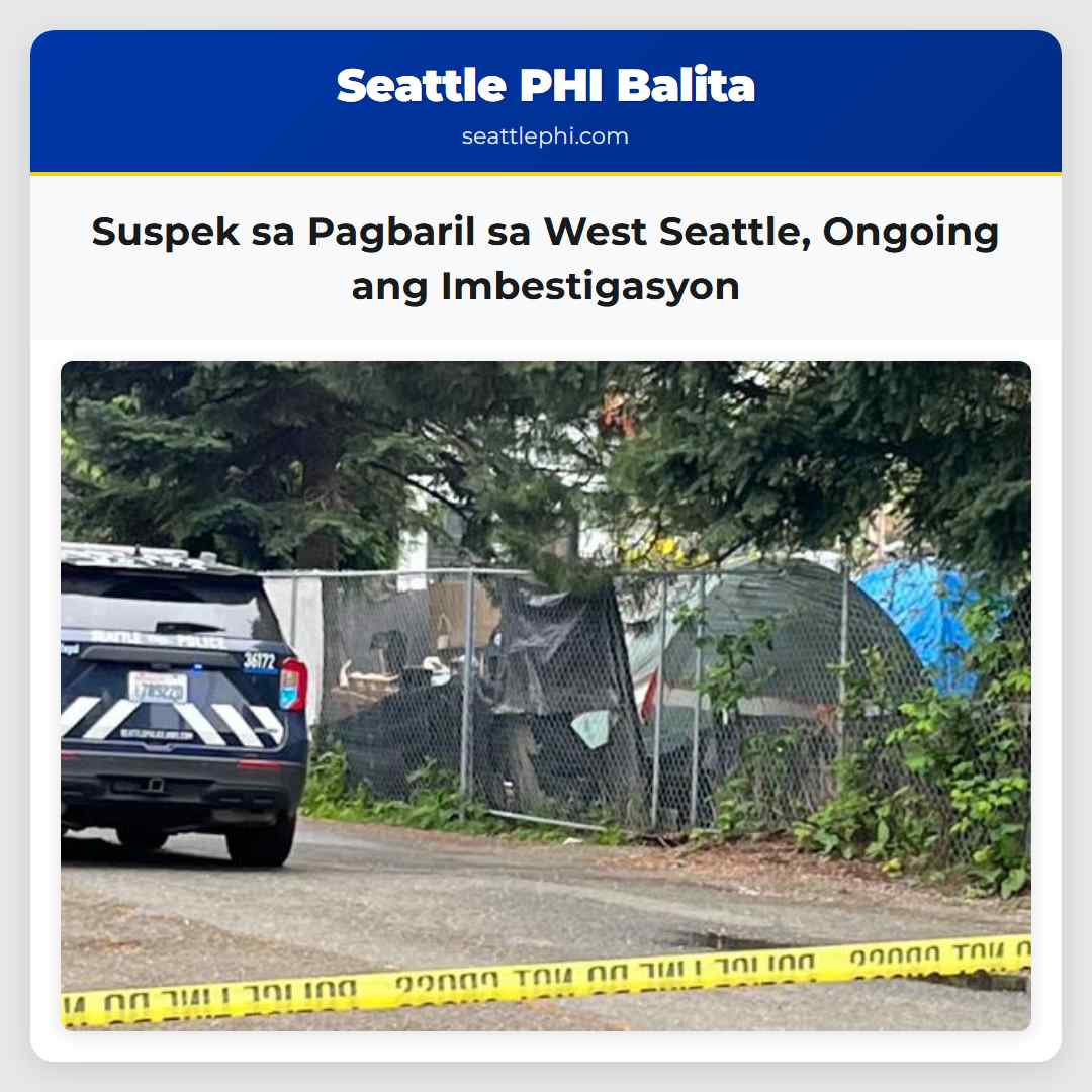 Suspek sa Pagbaril sa West Seattle Ongoing ang Imbestigasyon