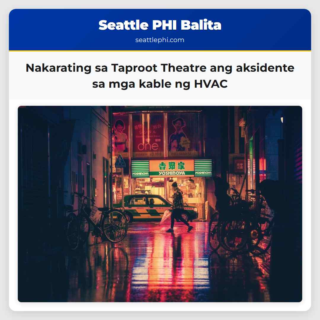 Nakarating sa Taproot Theatre ang aksidente sa mga kable ng HVAC