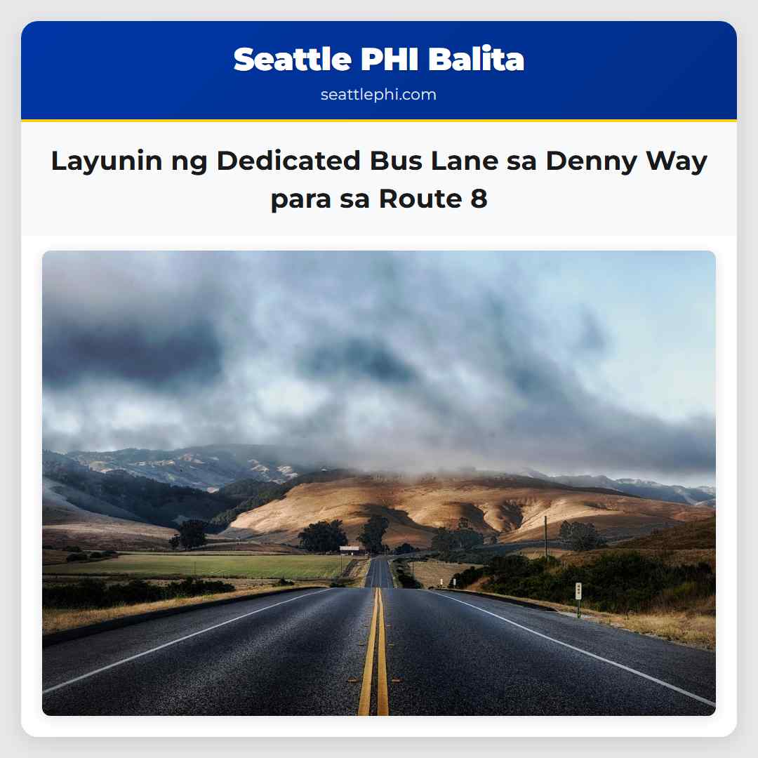 Layunin ng Dedicated Bus Lane sa Denny Way para sa Route 8