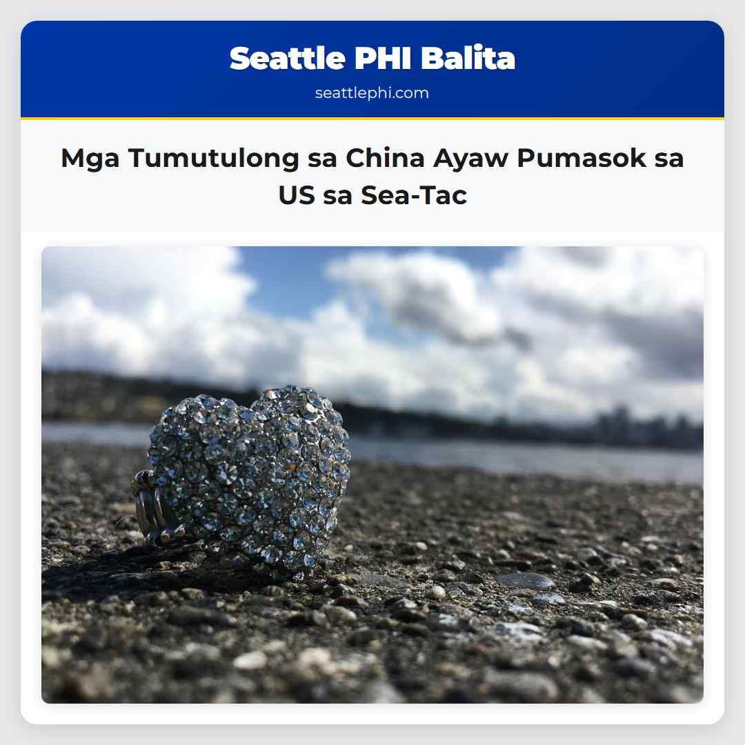 Mga Tumutulong sa China Ayaw Pumasok sa US sa Sea-Tac