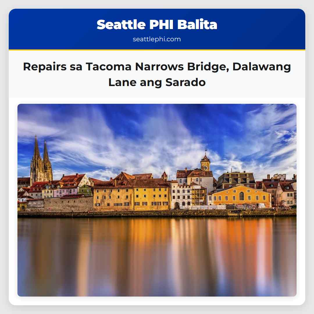 Repairs sa Tacoma Narrows Bridge Dalawang Lane ang Sarado