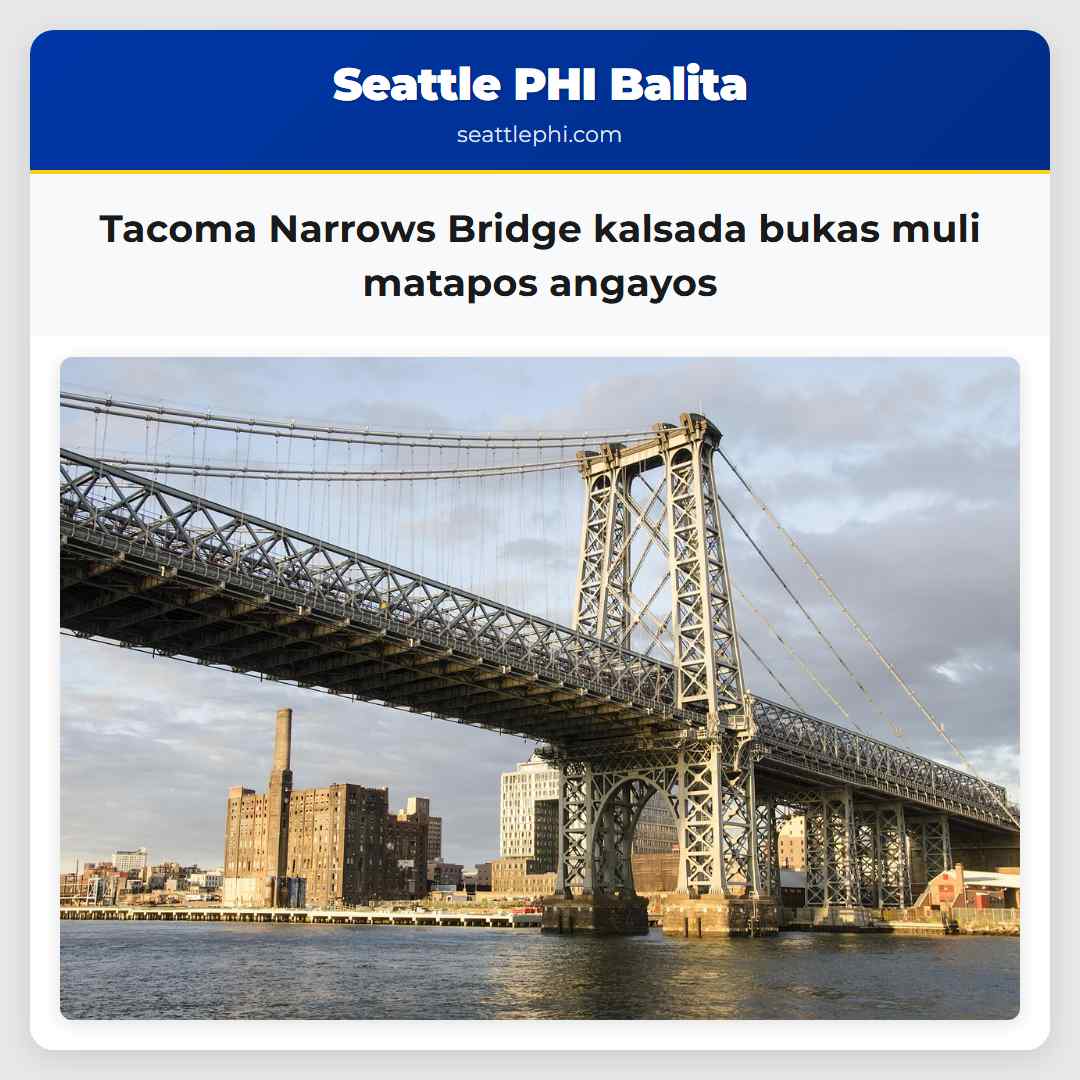 Tacoma Narrows Bridge kalsada bukas muli matapos