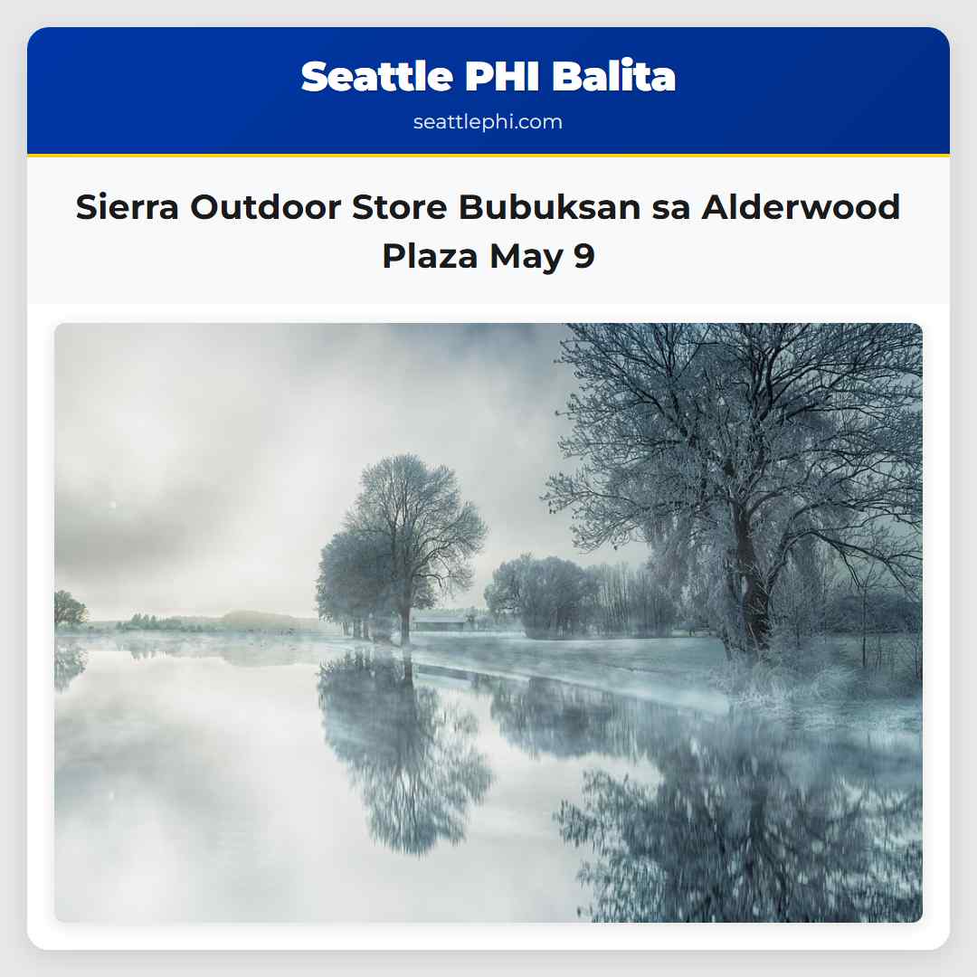 Sierra Outdoor Store Bubuksan sa Alderwood Plaza May 9
