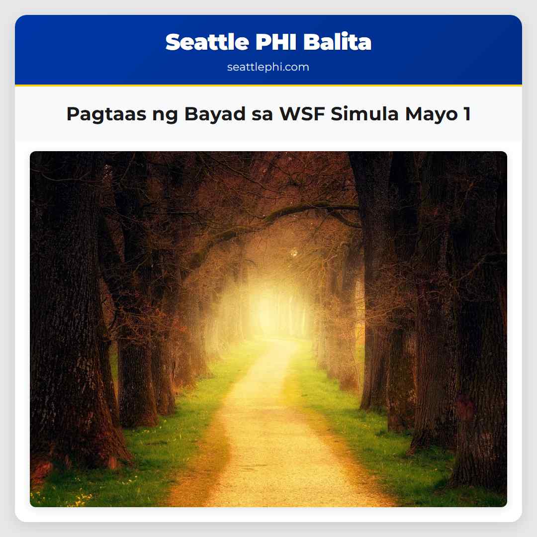 Pagtaas ng Bayad sa WSF Simula Mayo 1