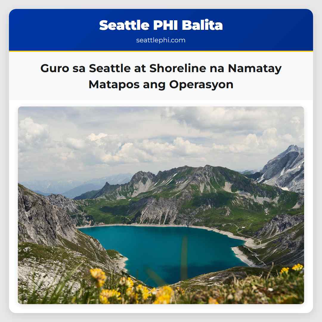 Guro sa Seattle at Shoreline na Namatay Matapos ang Operasyon