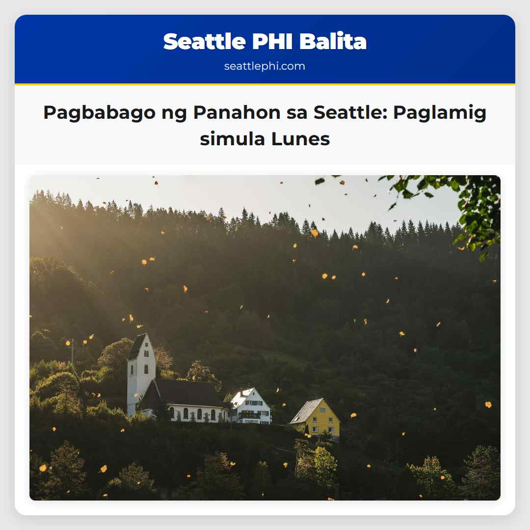 Pagbabago ng Panahon sa Seattle Paglamig simula Lunes