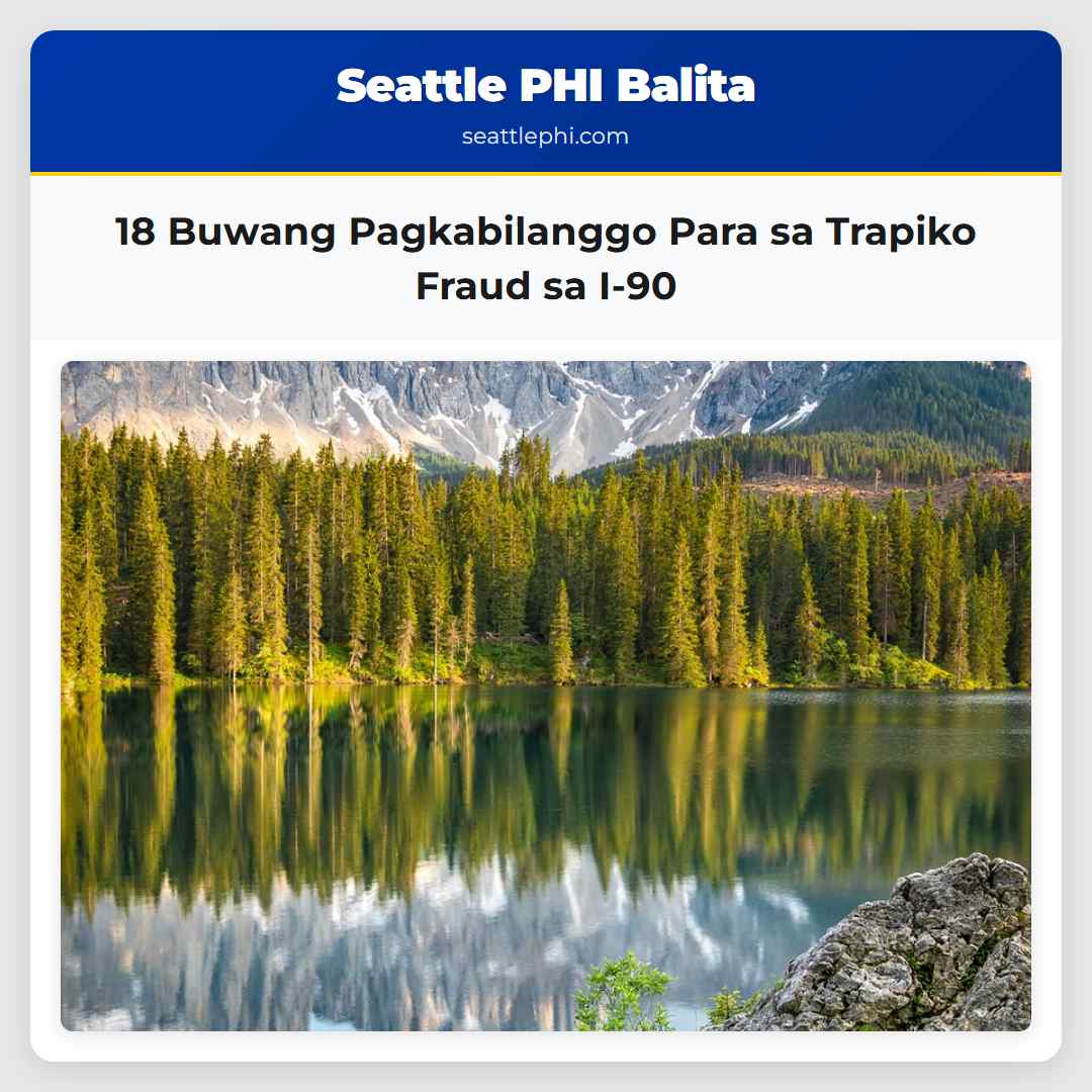 18 Buwang Pagkabilanggo Para sa Trapiko Fraud sa I-90