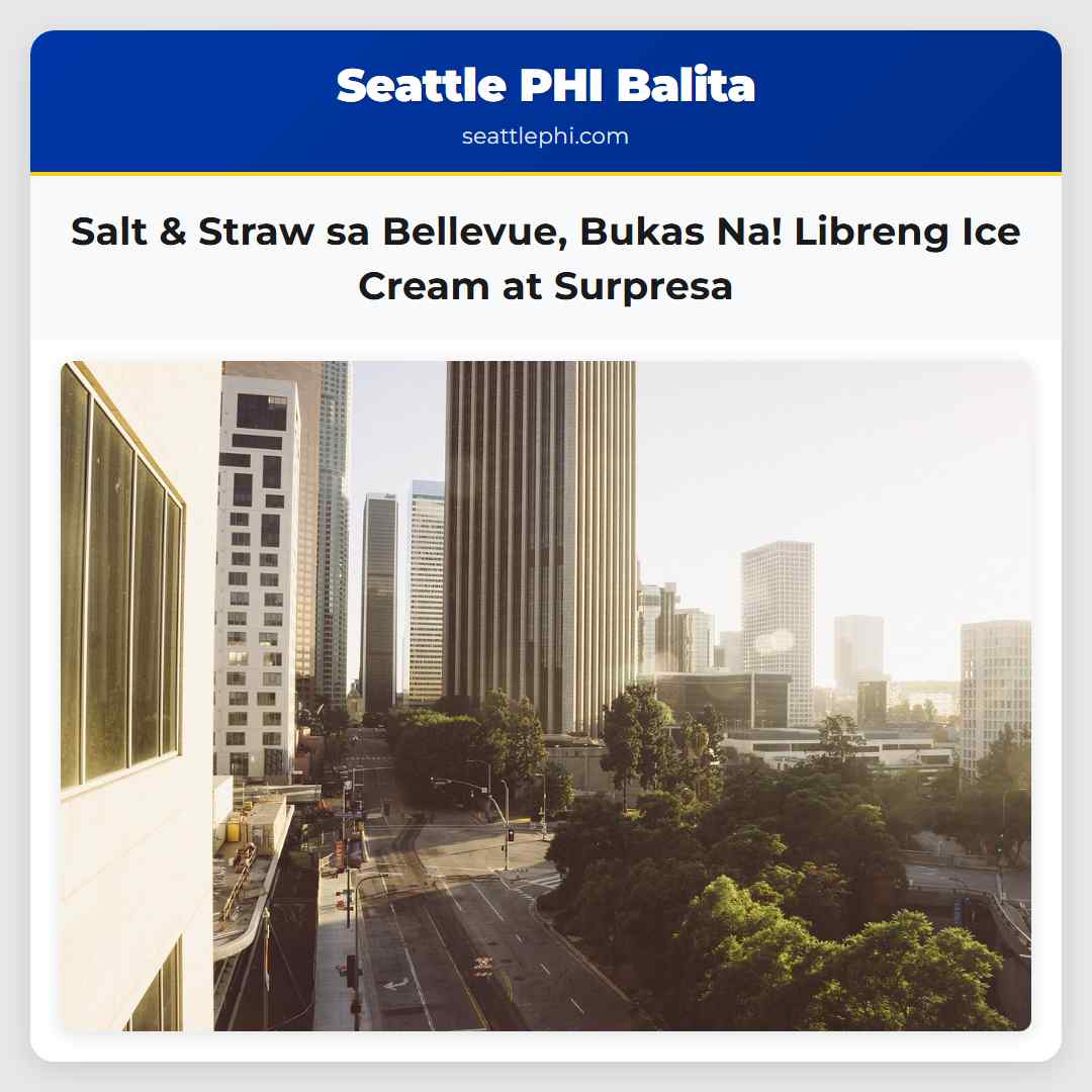 Salt & Straw sa Bellevue Bukas Na! Libreng Ice Cream at Surpresa