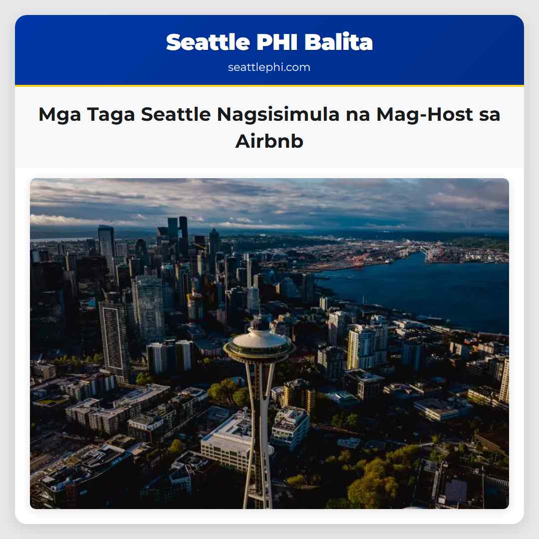 Mga Taga Seattle Nagsisimula na Mag-Host sa Airbnb