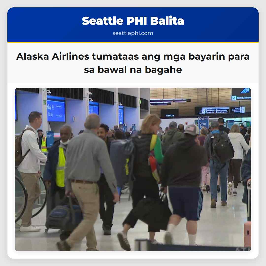 Alaska Airlines tumataas ang mga bayarin para sa