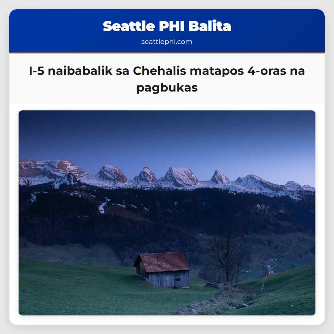 I-5 naibabalik sa Chehalis matapos 4-oras na