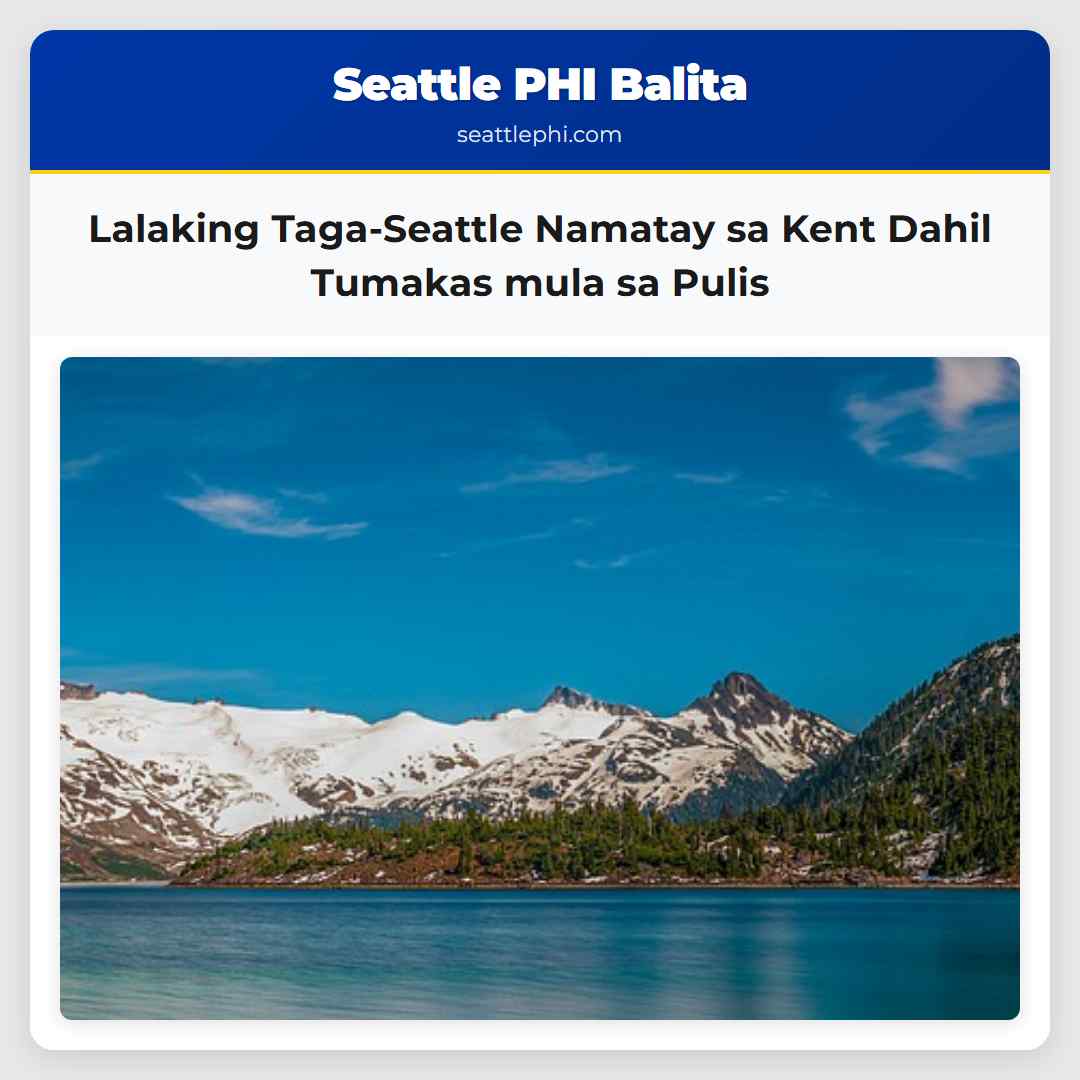 Lalaking Taga-Seattle Namatay sa Kent Dahil Tumakas mula sa Pulis