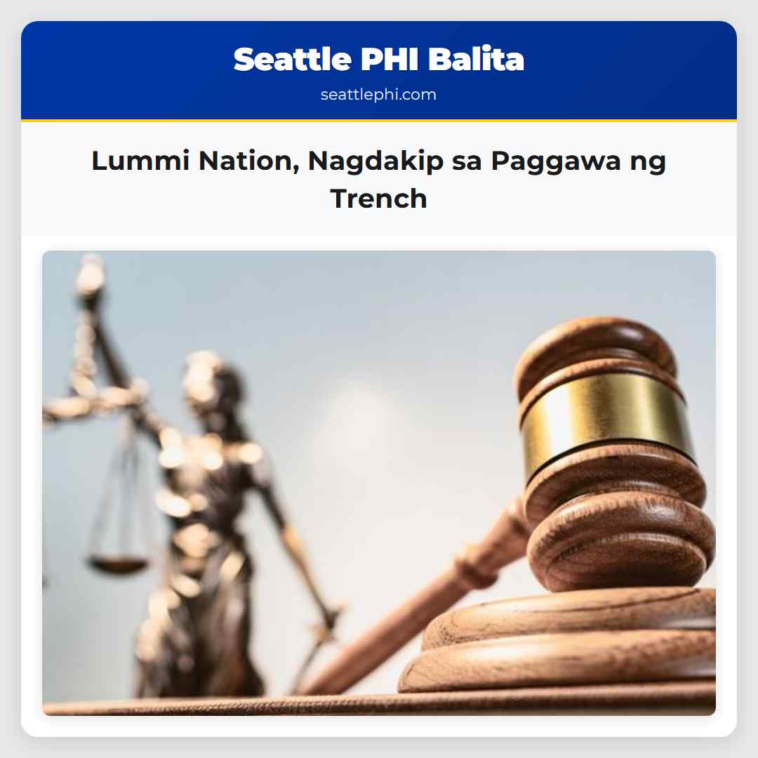 Lummi Nation Nagdakip sa Paggawa ng Trench