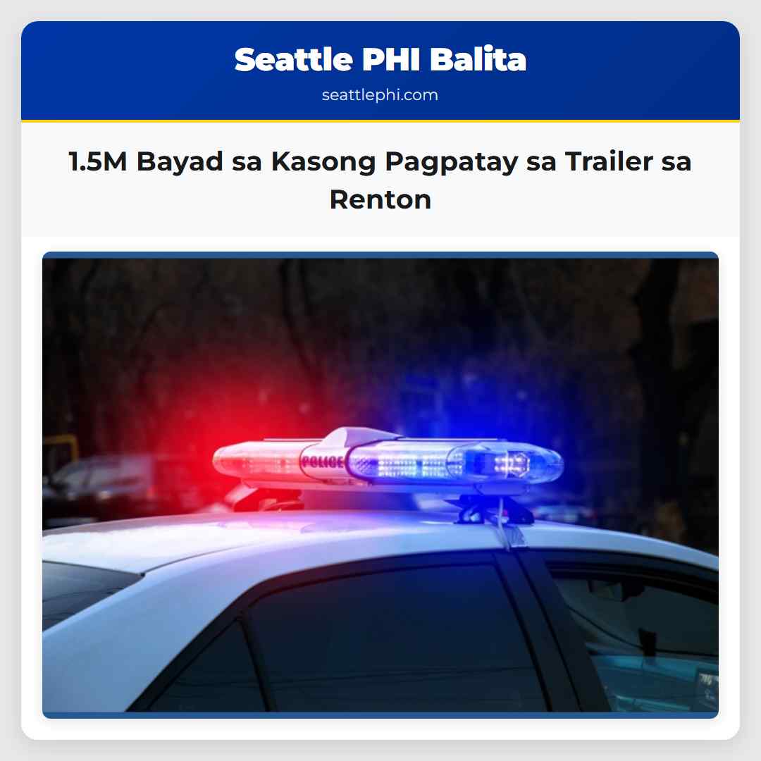 1.5M Bayad sa Kasong Pagpatay sa Trailer sa Renton