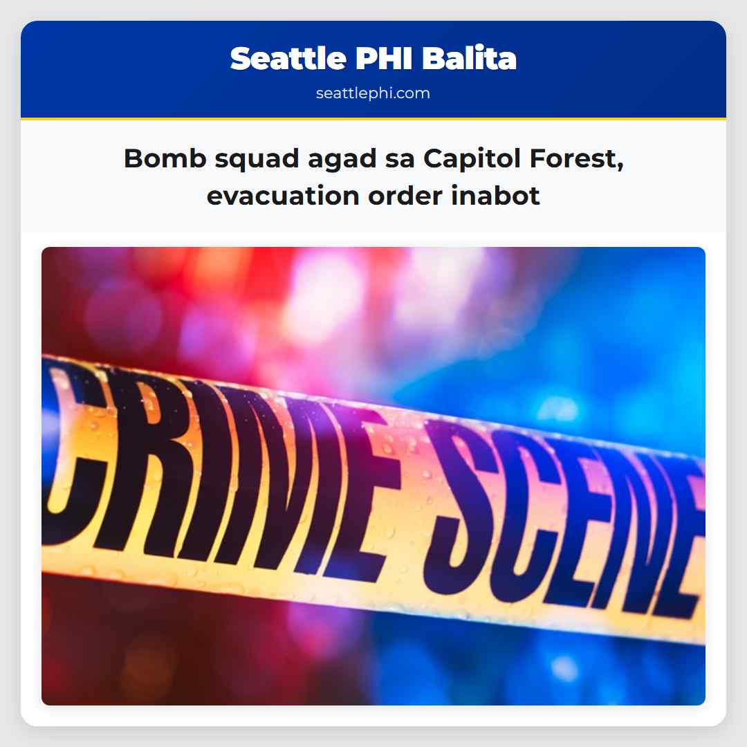 Bomb squad agad sa Capitol Forest evacuation order inabot