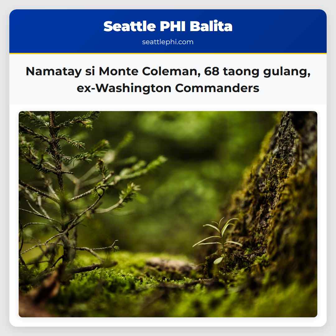 Namatay si Monte Coleman 68 taong gulang ex-Washington Commanders