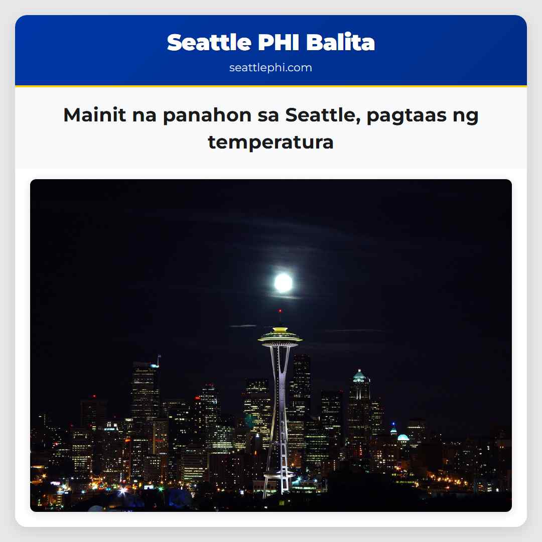 Mainit na panahon sa Seattle, pagtaas ng