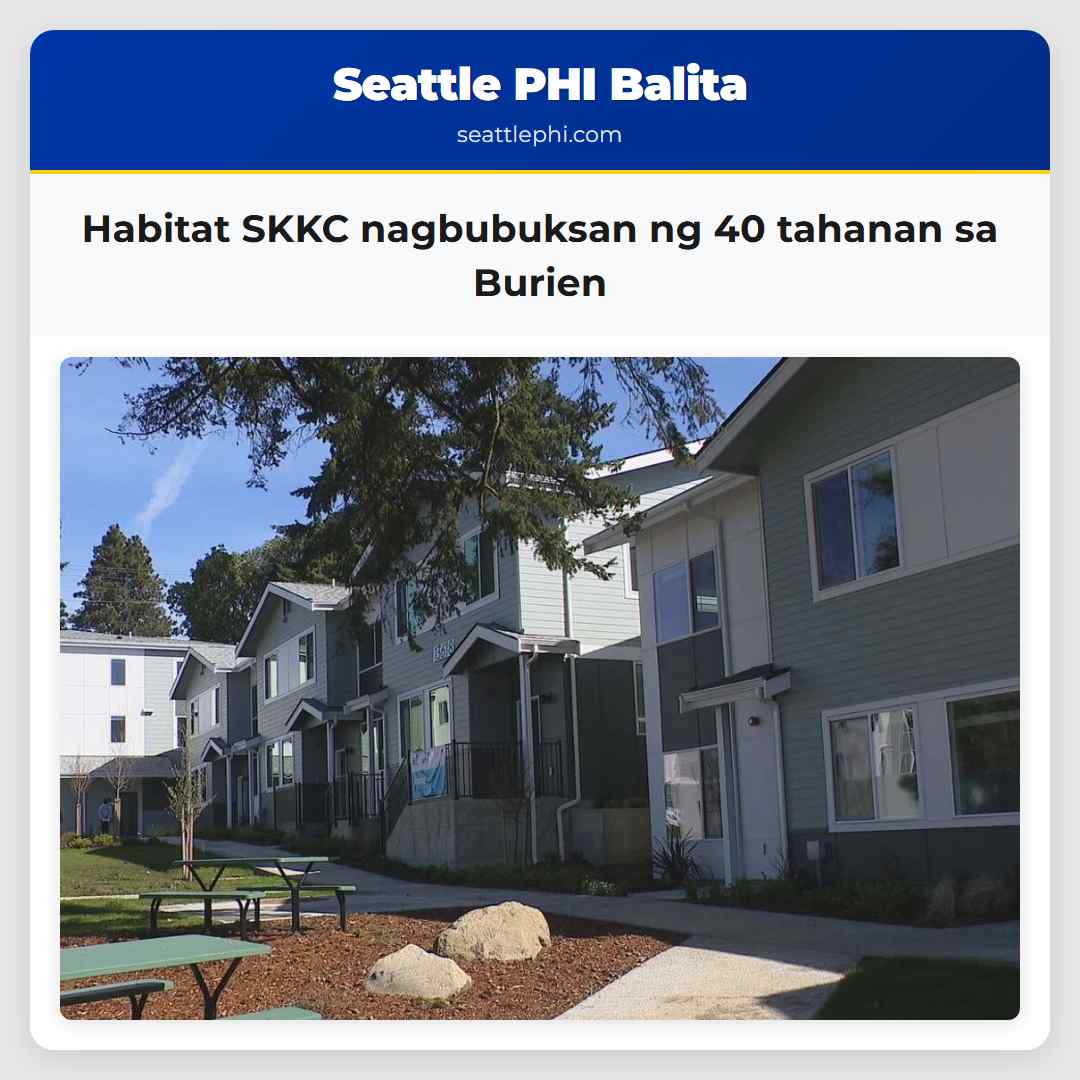 Habitat SKKC nagbubuksan ng 40 tahanan sa Burien