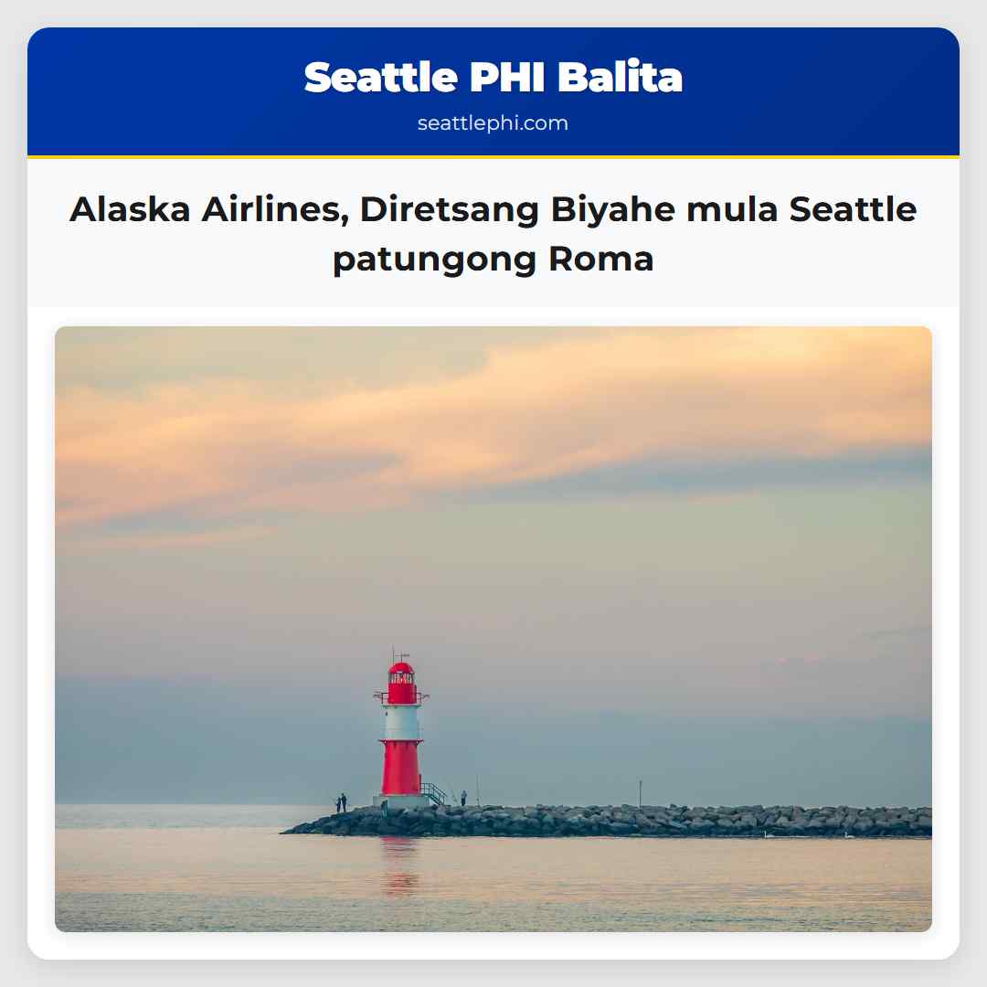 Alaska Airlines Diretsang Biyahe mula Seattle patungong Roma