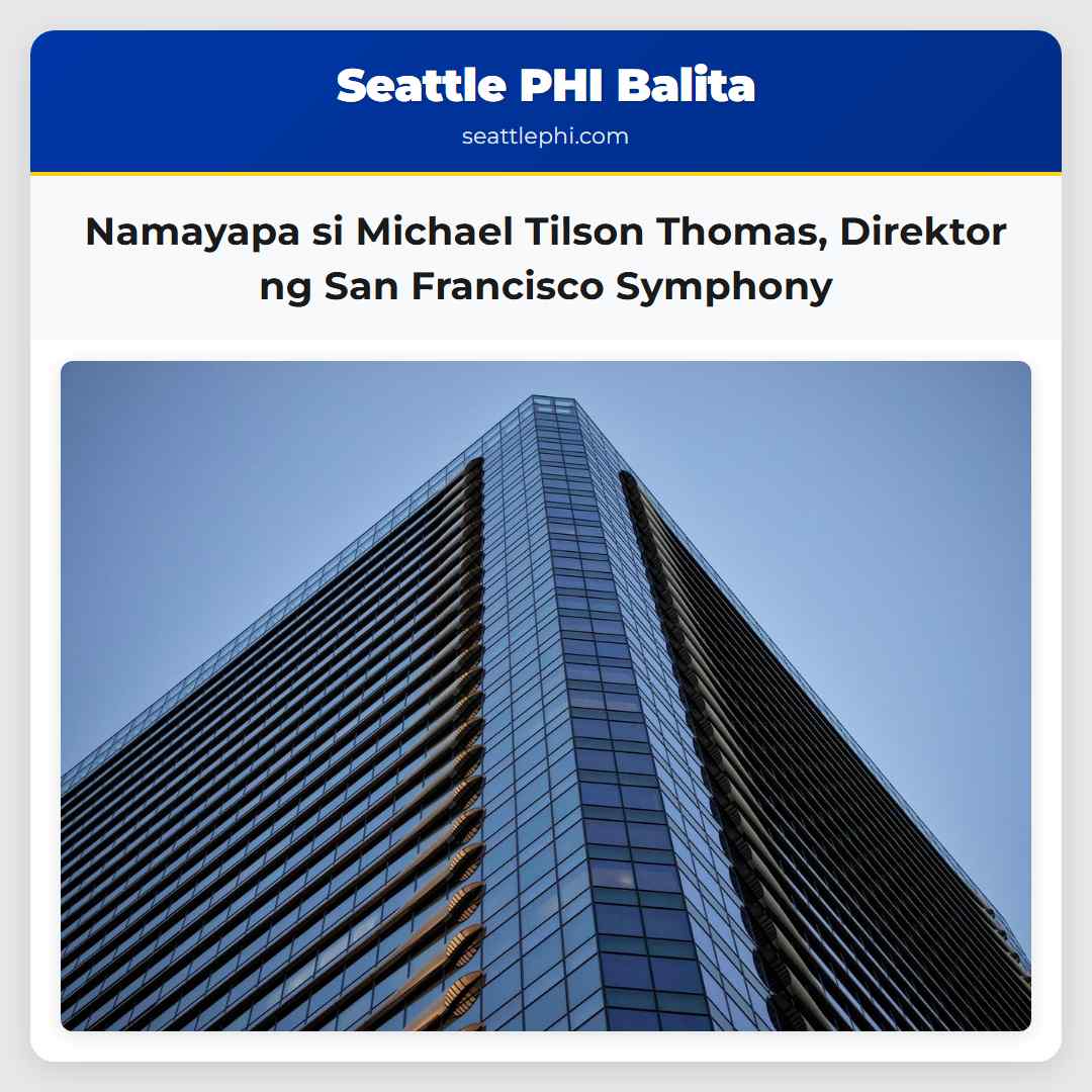 Namayapa si Michael Tilson Thomas Direktor ng San Francisco Symphony