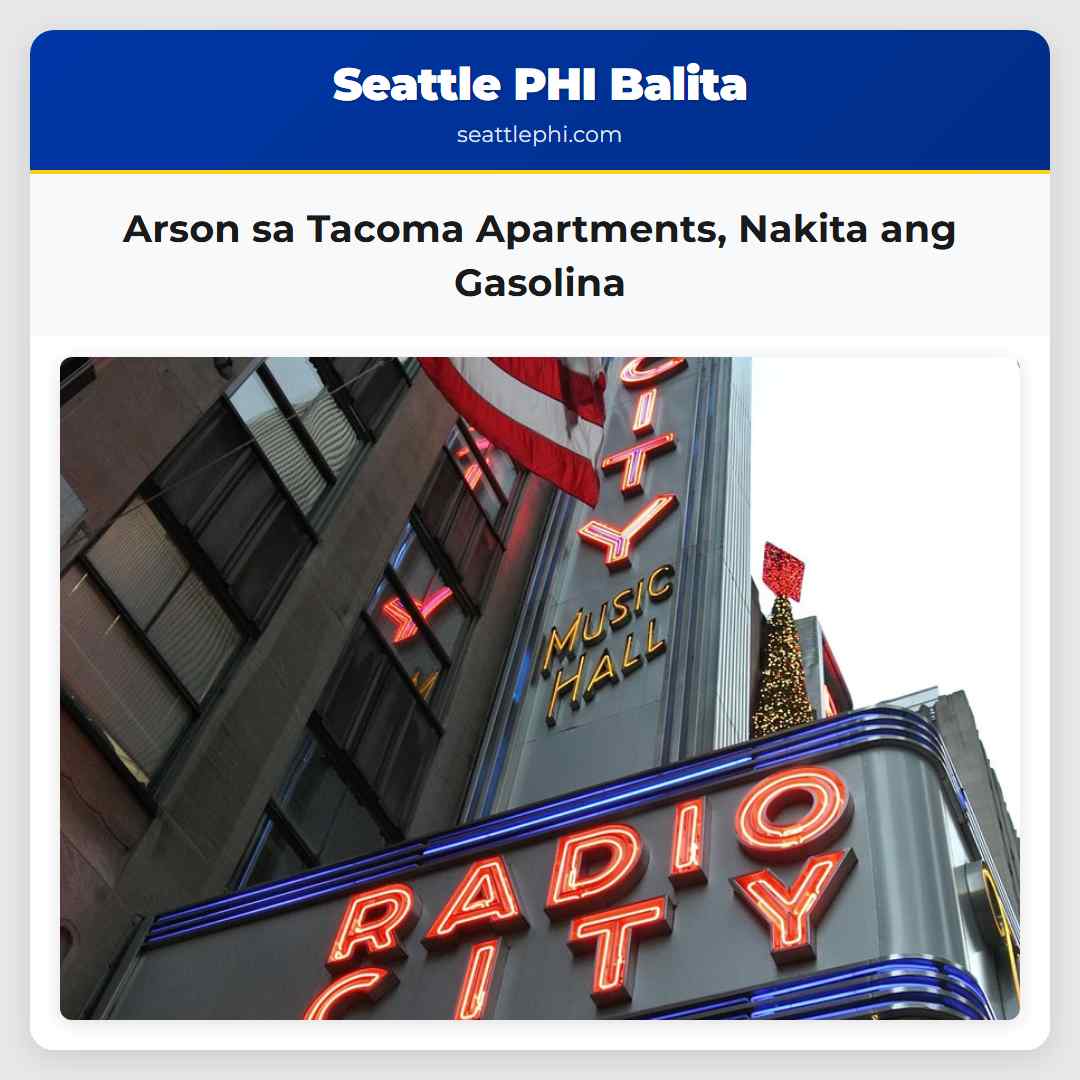 Arson sa Tacoma Apartments, Nakita ang Gasolina